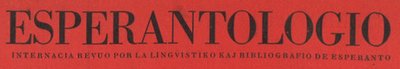 Esperantologio - Esperanto studies : EES (Danio)