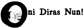Oni diras nun!